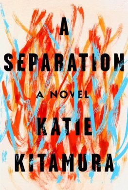 Katie Kitamura A Separation