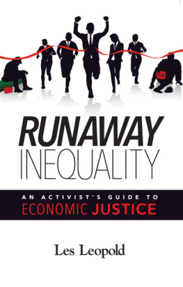 Les Leopold Runaway Inequality: An Activist’s Guide to Economic Justice