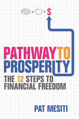 Pat Mesiti - Pathway to Prosperity: The 12 Steps to Financial Freedom