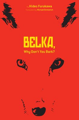 Hideo Furukawa - Belka, Why Don't You Bark?