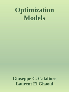 Giuseppe Calafiore and Laurent Ghaoui Optimization Models