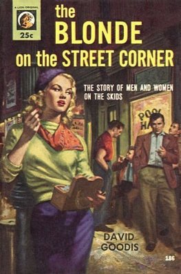 David Goodis - The Blonde on the Street Corner