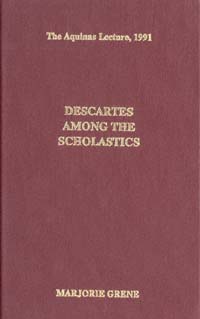 title Descartes Among the Scholastics Aquinas Lecture 1991 author - photo 1