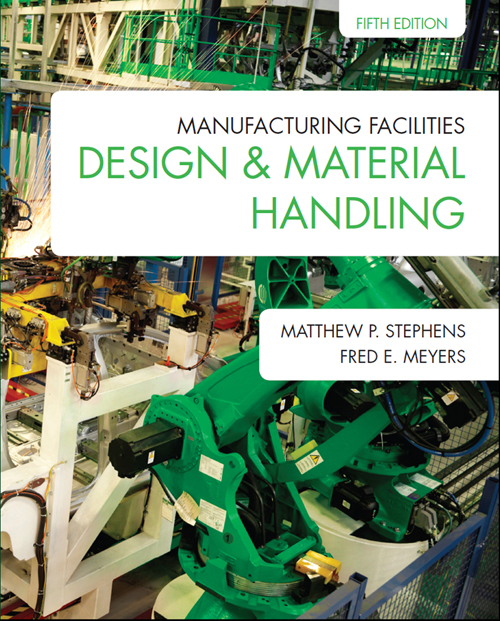 Manufacturing Facilities Design and Material Handling FIFTH EDITION - photo 1