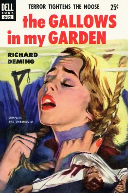 Richard Deming - Gallows in My Garden