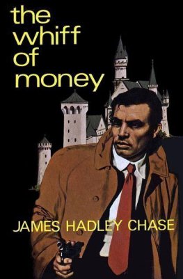 James Chase - The Whiff of Money