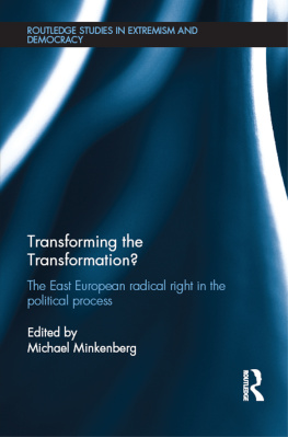 Michael Minkenberg - Transforming the Transformation?: The East European Radical Right in the Political Process