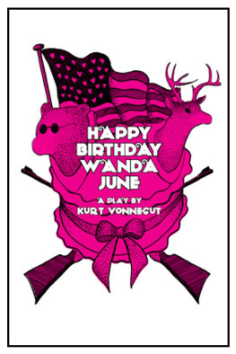 Kurt Vonnegut - Happy Birthday, Wanda June