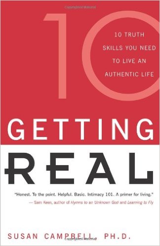 GETTING REAL Other books by Susan M Campbell PhD Beyond the Power - photo 1