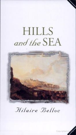 Hilaire Belloc - Hills and the Sea