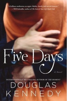 Douglas Kennedy - Five Days