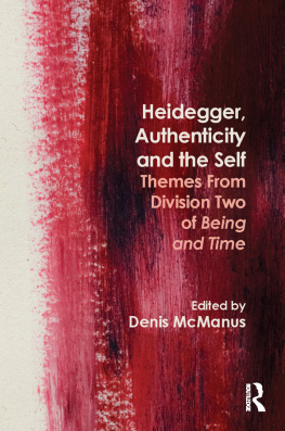 Denis McManus Heidegger, Authenticity and the Self: Themes From Division Two of Being and Time