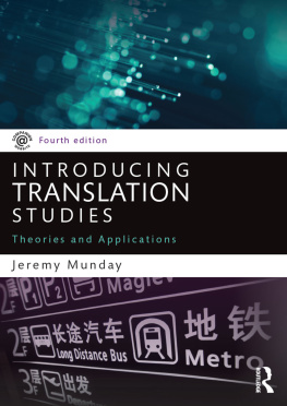 Jeremy Munday - Introducing Translation Studies: Theories and Applications