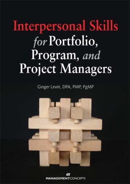 Levin - Interpersonal skills for portfolio, program, and project managers