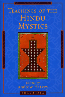 Andrew Harvey - Teachings of the Hindu Mystics