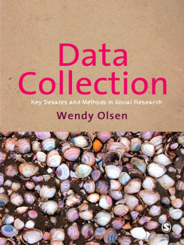 Wendy Olsen - Data Collection: Key Debates and Methods in Social Research