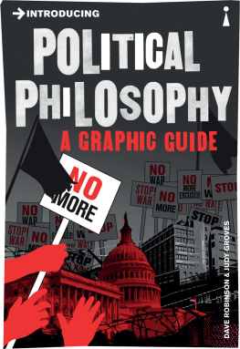 Dave Robinson Introducing Political Philosophy: A Graphic Guide