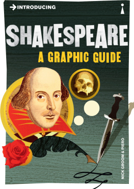 Nick Groom - Introducing Shakespeare: A Graphic Guide