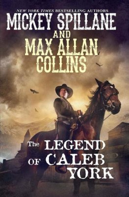 Max Collins - The Legend of Caleb York