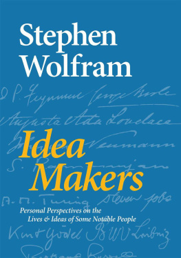 Stephen Wolfram - Idea Makers: Personal Perspectives on the Lives & Ideas of Some Notable People