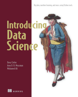 Davy Cielen - Introducing Data Science: Big Data, Machine Learning, and more, using Python tools