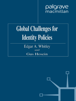 Edgar A. Whitley Global Challenges for Identity Policies (Technology, Work and Globalization)