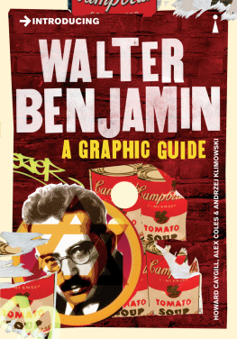 Howard Caygill - Introducing Walter Benjamin: A Graphic Guide