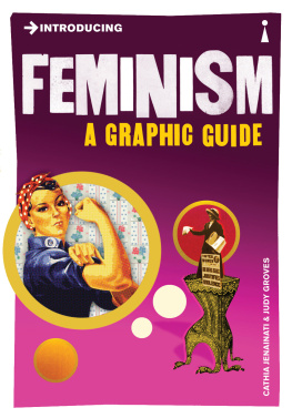 Cathia Jenainati Introducing Feminism: A Graphic Guide