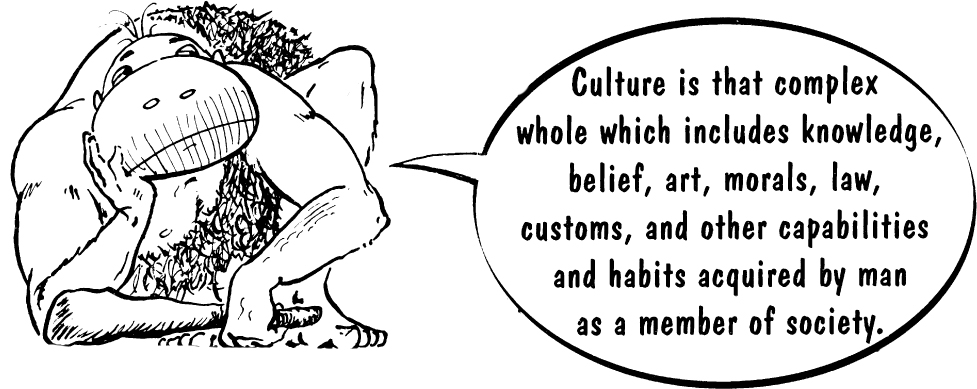 Culture is that complex whole which includes knowledge belief art morals - photo 5