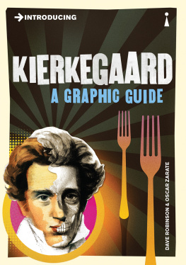 Dave Robinson Introducing Kierkegaard: A Graphic Guide