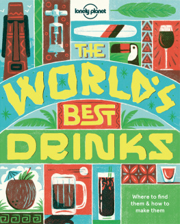 Lonely Planet Food - World’s Best Drinks