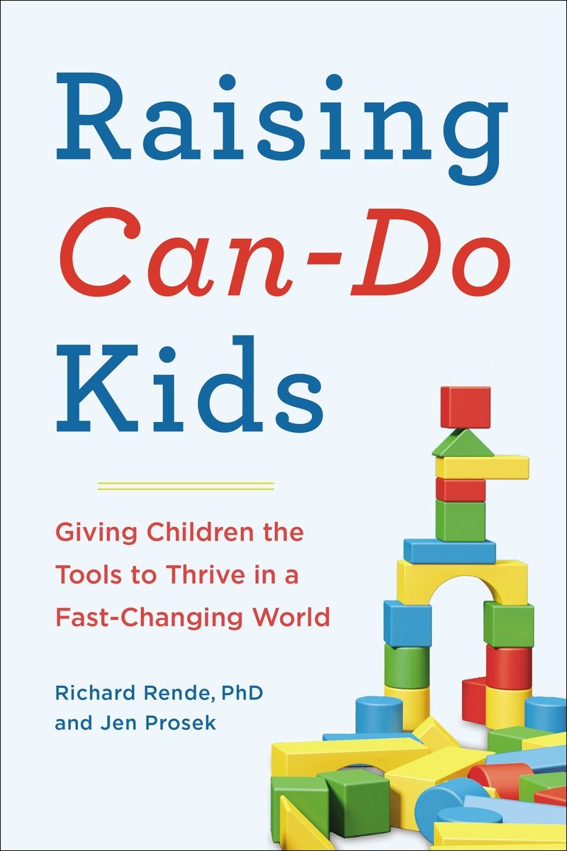 ADVANCE PRAISE FOR Raising Can-Do Kids Bringing together the latest research - photo 1