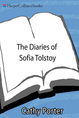 Sofia Tolstoy - The Diaries of Sofia Tolstoy