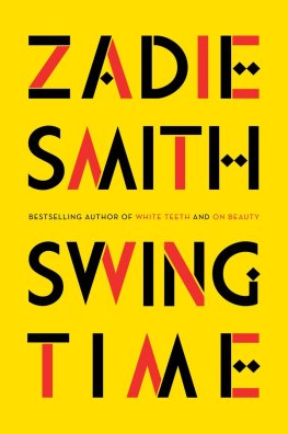 Zadie Smith Swing Time