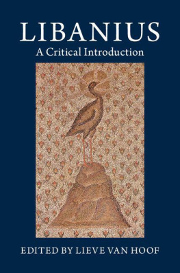 Dr Lieve Van Hoof - Libanius: A Critical Introduction