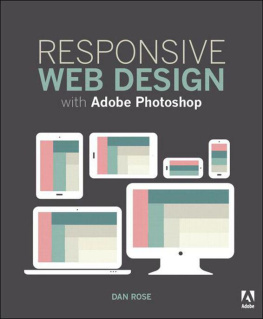 DAN ROSE Responsive Web Design with Adobe Photoshop