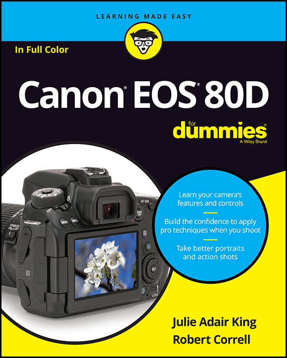 Canon EOS 80D For Dummies Published by John Wiley Sons Inc 111 River - photo 1