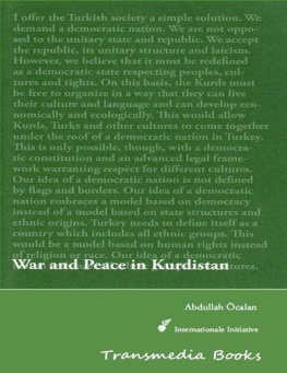 Abdullah Ocalan - War and Peace in Kurdistan