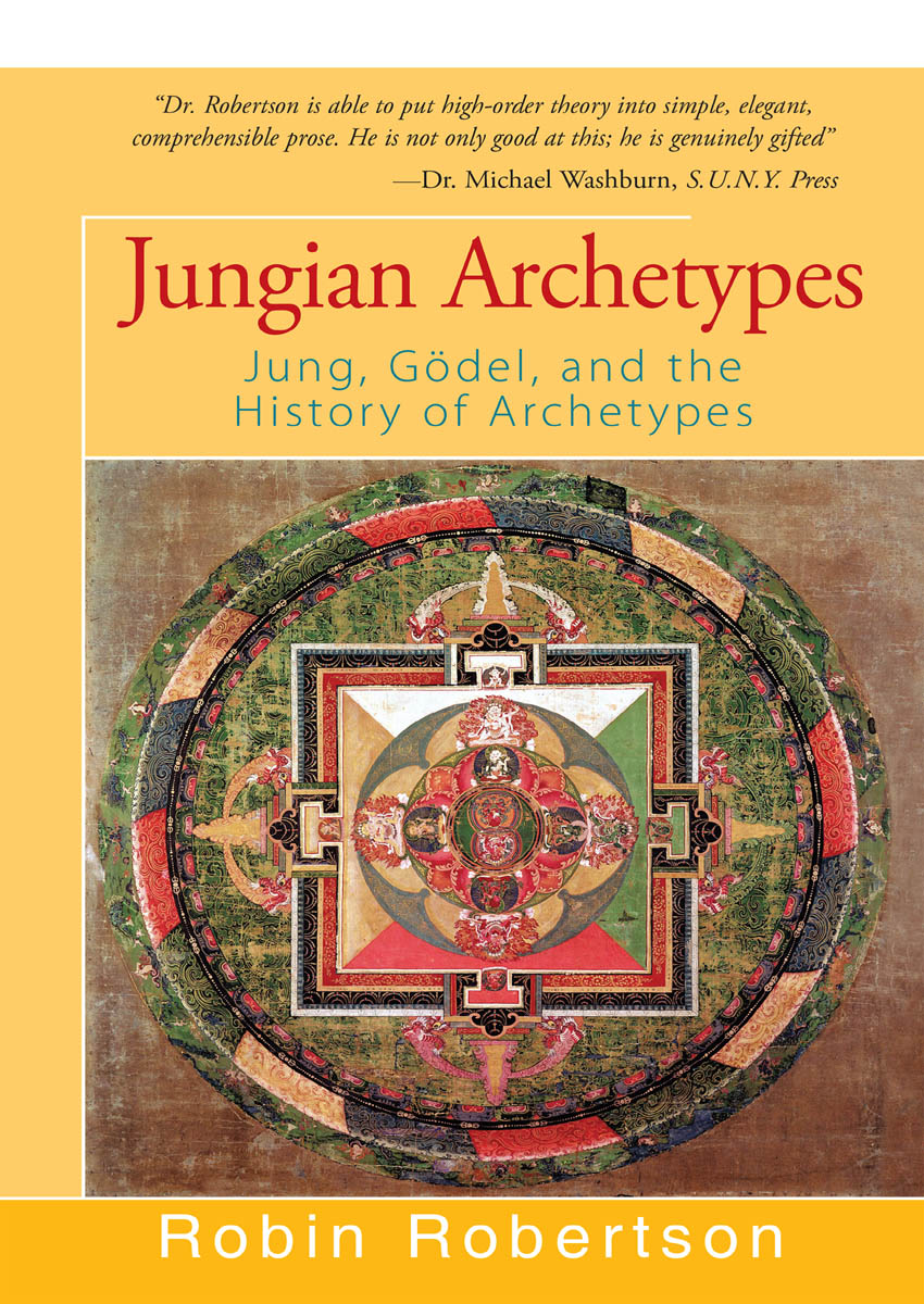 Jungian Archetypes Jung Gdel and the History of Archetypes Robin - photo 1