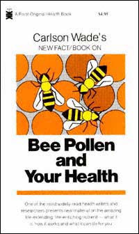 title Carlson Wades New Fact Book On Bee Pollen and Your Health Pivot - photo 1