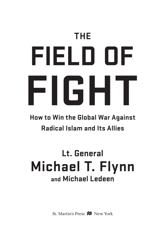 The Field of Fight How We Can Win the Global War Against Radical Islam and Its Allies - image 1