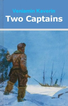 Veniamin Kaverin - Two Captains