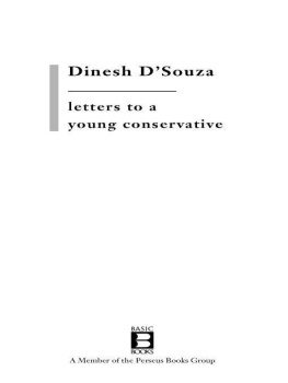 Dinesh D’Souza Letters to a Young Conservative