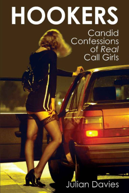 Julian Davies - Hookers : Candid Confessions of Real Call Girls