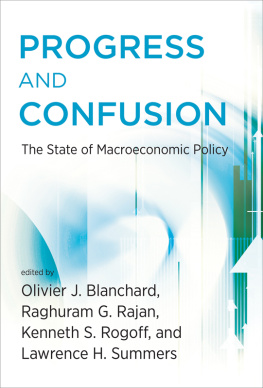 Olivier Blanchard Progress and Confusion: The State of Macroeconomic Policy