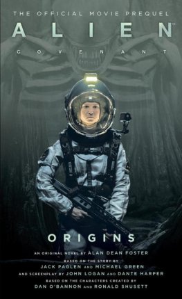 Alan Foster - Alien: Covenant - Origins: The Official Movie Prequel