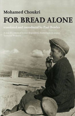 Mohamed Choukri - For Bread Alone