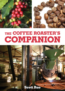 Scott Rao The Coffee Roaster’s Companion