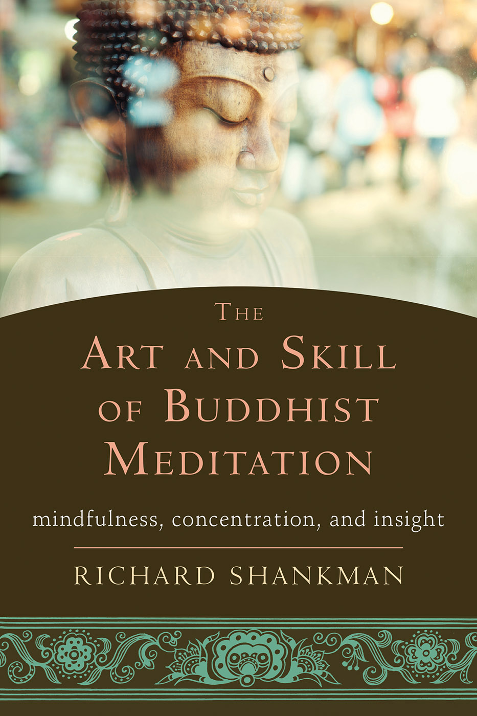 What a joy to read The Art and Skill of Buddhist Meditation This book is - photo 1