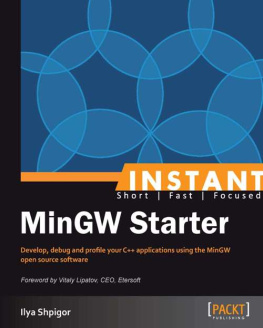 Ilya Shpigor - Instant MinGW Starter